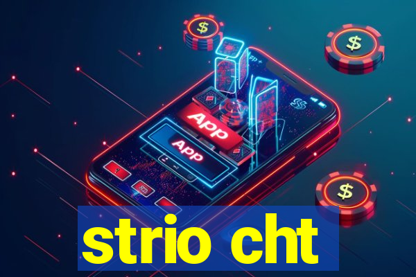 strio cht